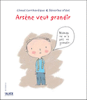Arsène veut grandir